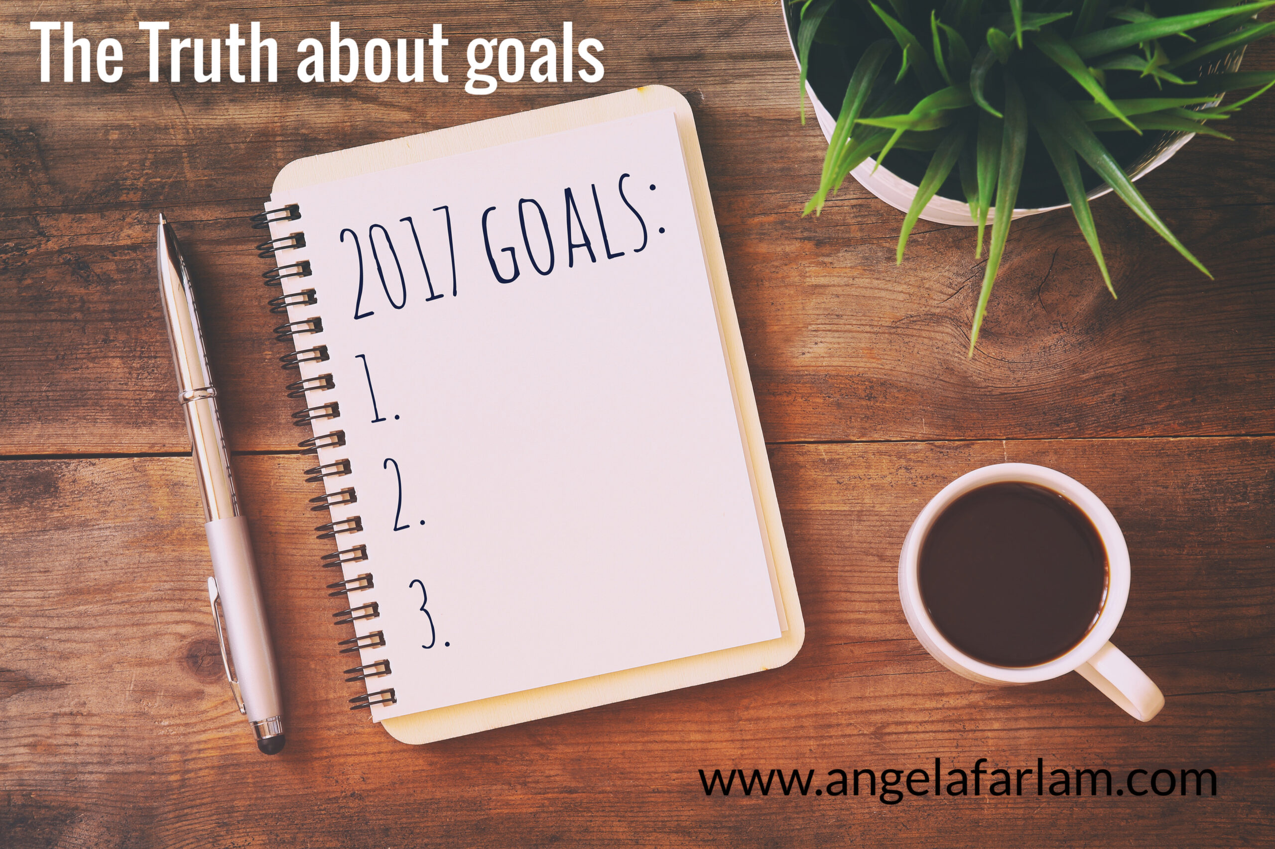 The Truth about Goals